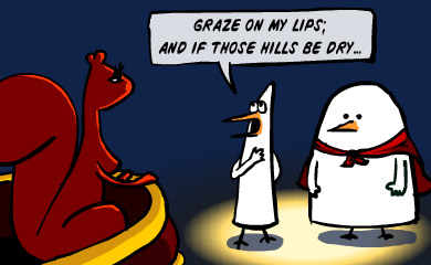 Graze on my lips; and if those hills be dry...