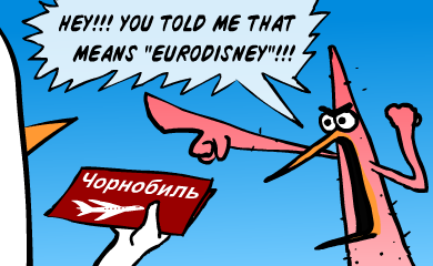 HEY!!! You told me that means Eurodisney!!! HEY!!! You told me that means Eurodisney!!!