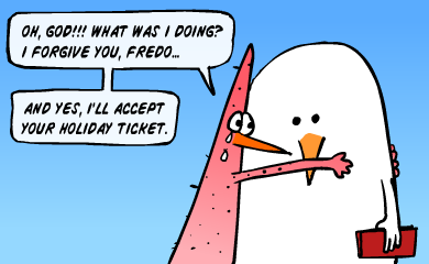 Oh god!!! What was I doing? I forgive you, Fredo... and yes, I'll accept your holiday ticket. Oh god!!! What was I doing? I forgive you, Fredo... and yes, I'll accept your holiday ticket.