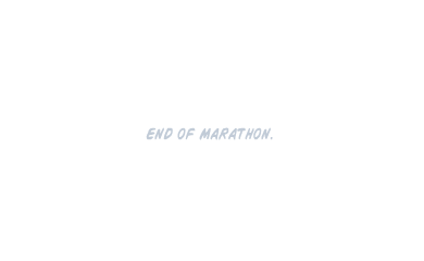 End of Marathon. End of Marathon.