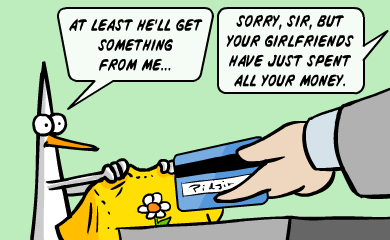 At least he'll get something from me! Sorry, sir, but your girlfriends have spent all your money. At least he'll get something from me! Sorry, sir, but your girlfriends have spent all your money.