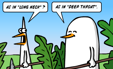 As in long neck? As in deep throat. As in long neck? As in deep throat.