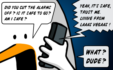 Did you cut the alarms off? Is it safe to go? Am i safe? - Yeah, it's safe, trust me. LIIIVE FROM LAAAS VEGAAS!!!! WHAT? DUDE? Did you cut the alarms off? Is it safe to go? Am i safe? - Yeah, it's safe, trust me. LIIIVE FROM LAAAS VEGAAS!!!! WHAT? DUDE?
