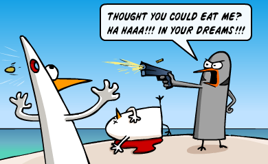 Thought you could eat me? Ha-haaa!!! In your dreams!!! Thought you could eat me? Ha-haaa!!! In your dreams!!!